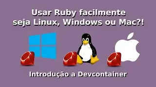 Ruby f&aacute;cil no linux windows ou mac