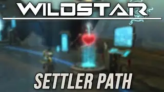 Wildstar (Beta) - Paths: Settler