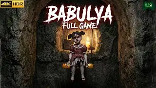 BABULYA - Full Gameplay Walkthrough 4K 2160p 60FPS Ultra HD