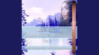 Flute Intentions (Nature Sounds Version)