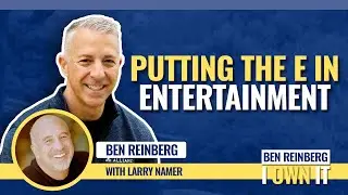 Putting the E in Entertainment with Larry Namer