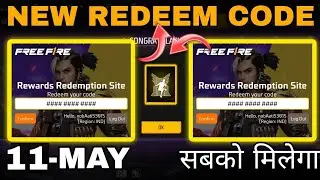 FREE FIRE REDEEM CODE TODAY 11 MAY REDEEM CODE FREE FIRE | FF REDEEM CODE TODAY 11 MAY