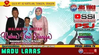 🔴 LIVE PART II KARAWITAN MADU LARAS // KEVIN SOUNDSYSTEM // JMS VIDEO HD 085229084357