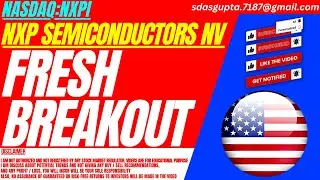 FRESH BREAKOUT : NXPI STOCK ANALYSIS | NXP SEMICONDUCTORS STOCK