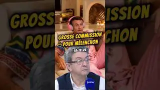 Big commission for M&eacute;lenchon 🤯 - 18-12-25