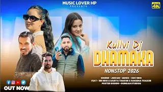 Kullvi Dj Dhamaka 2026 |Latest Himachali dj nonstop| |Jeevan |Dev negi