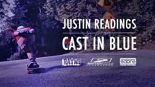 Switchback Longboards x Sabre Trucks: Cast in Blue featuring Justin Readings