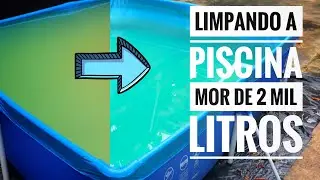 LIMPANDO A PISCINA MOR DE 2000 LITROS
