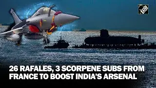 Defence Ministry approves proposal to buy 26 Rafales, 3 Scorpene submarines from France