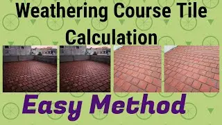 How to calculate weathering course tile in required area
