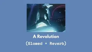 Patrick J Avard - A Revolution (Slowed + reverb)