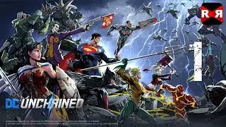 DC UNCHAINED - RAZER Phone Gameplay Part 1