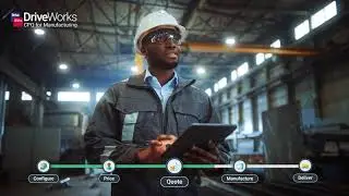 DriveWorks CPQ for Manufacturing: Configure, design and sell custom products in record time