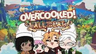 No crying in the kitchen! | Overcooked AYCE EP 1 | KoiKoi VoDs