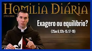 Homilia di&aacute;ria I 3&ordf; Semana do Tempo Comum I Pe. Rodrigo Fujiyama