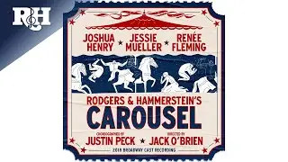 The Highest Judge of All  - Carousel 2018 Broadway Cast Recording