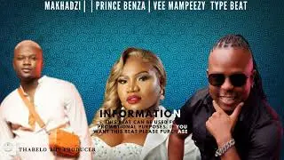 Makhadzi | Vee Mampeezy |Prince Benza Type Beat | Free 2025 Instrumental