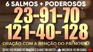 6 SALMOS PODEROSOS SALMO 23, 91, 70, 121, 40 e 128 PARA RECEBER VIT&Oacute;RIA