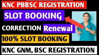 KNC PBBSC REGISTRATION SLOT BOOKING// ANY CORRECTIONS/ KNC REGISTRATION SLOT BOOK.