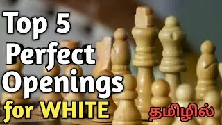 Top 5 Perfect Openings for white| Best Openings for White