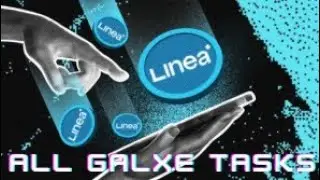 😱 Linea All New Tasks on Galxe Tutorial 🔥