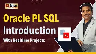 Oracle PLSQL Introduction With Real time Projects I #oracleplsql #sqlschool