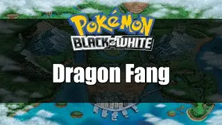 Pokemon Black and White | Where to get Dragon Fang
