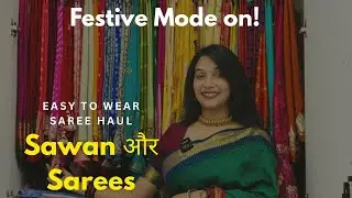 Sawan Special Saree Haul for you all&hearts;️