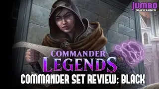 Commander Legends Set Review BLACK