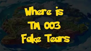 Where Is: TM 003 - Fake Tears (Location 4) (Pokemon Scarlet & Violet)