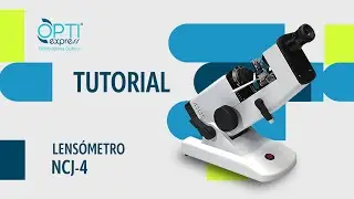 TUTORIAL Lens&oacute;metro NCJ-4
