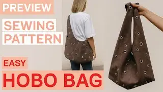Preview: Hobo Bag Sewing Tutorial 
