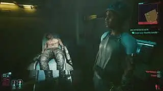 Okay Doc I'm next! (Cyberpunk 2077)(Part 20)