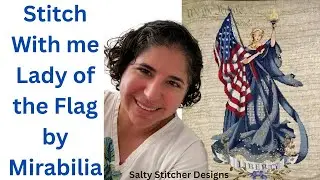 Cross Stitch With Me - Lady of the Flag