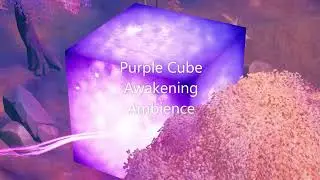Cube Awakening Ambience (Purple)