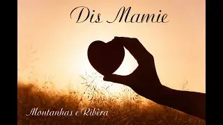 Dis mamie