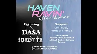 Haven Ravin': DASA b2b SOKOTTA, Unkl Pauly