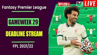 29-я игровая неделя FPL: трансляция Deadline | ТРОЙНОЙ КАПИТАН АКТИВЕН! | Прогнозы на Fantasy Premier League 2021/22