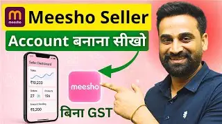 How To Create Meesho Seller Account Without GST Number || Full Tutorial In Hindi