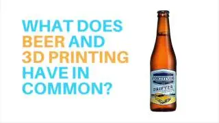 What does beer and 3D printing have in common?
