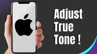 How to Adjust True Tone Settings on iPhone (2025 Guide)