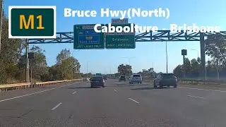 【Brisbane Drive】M route 1 Bruce Hwy(North)   Caboolture - Brisbane