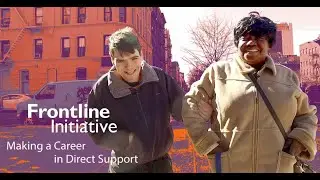 Frontline Initiative: Making a Career in Direct Support