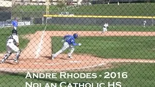 Andre Rhodes | Nolan Catholic HS Baseball | 2016 Season | Class of 2018