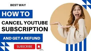 How to Cancel YouTube Subscription and Get a Refund📌
