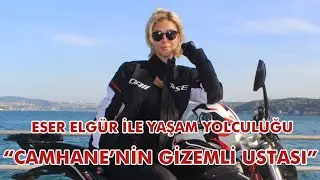 Eser Elgür ile Yaşam Yolculuğu | 