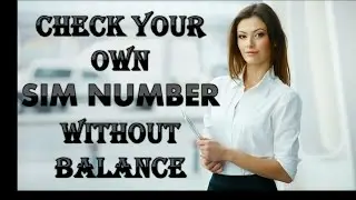 check own mobile number without balance