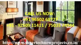 Supertech New Project Gurgaon call us at 9650268727