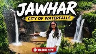 Jawhar Hill Station-City Of Waterfalls | Complete Guide | Places to visit | One day trip near MUMBAI