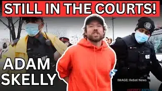 Adam Skelly's COVID case STILL in the Courts 5 YEARS Later & Gov't Can't Hide Anymore | WATCH!